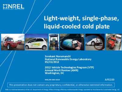 Light-weight, single-phase, liquid-cooled cold plate (Presentation), NREL (National Renewable Energy Laboratory)