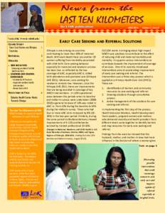 Volume 1, Issue 4  JUNE 2013 EARLY CARE SEEKING AND REFERRAL SOLUTIONS