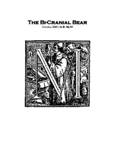 The Bi-Cranial Bear October[removed]A.S. XLIV .  This is the October, 2009 Issue of the Bi-Cranial