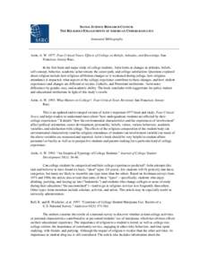 SOCIAL SCIENCE RESEARCH COUNCIL THE RELIGIOUS ENGAGEMENTS OF AMERICAN UNDERGRADUATES Annotated Bibliography Astin, A. W[removed]Four Critical Years: Effects of College on Beliefs, Attitudes, and Knowledge. San Francisco: 