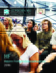 HF  Højere Forberedelseseksamen 2016  2  Svendborg Gymnasium & HF