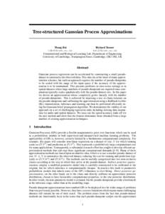 Tree-structured Gaussian Process Approximations  Thang Bui Richard Turner  