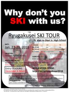 Why don’t you SKI with us? Ryugakusei SKI TOUR ＆ Visit to Otari Jr. High School DATE: