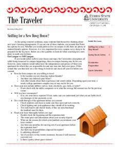 The Traveler M a r ch /A pr i l / M a y[removed]Sniffing for a New Dawg House? Inside this issue: As the spring semester continues, many students find themselves thinking about