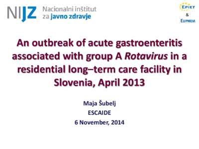 Infectious diseases / Viral diseases / Gastroenterology / Rotavirus / Waterborne diseases / Diarrhea / Gastroenteritis / Virus / Infection / Medicine / Health / Pediatrics