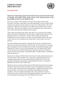 UNITED NATIONS PRESS RELEASE For immediate release Statement by Adama Dieng, Special Adviser of the Secretary-General on the Prevention of Genocide, and Jennifer Welsh, Special Adviser of the Secretary-General on the