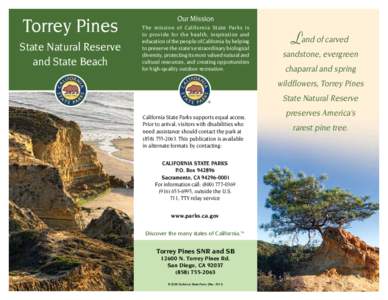 Torrey Pines State Natural Reserve and State Beach Our Mission The mission of California State Parks is