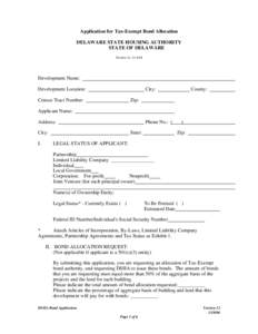 Application for Tax-Exempt Bond Allocation DELAWARE STATE HOUSING AUTHORITY STATE OF DELAWARE Development Name: Development Location: