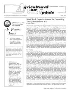 VOLUME 23, NUMBER 4, WHOLE NUMBER 269  APRIL 2006 World Trade Organization and the Commodity Title of the next Farm Bill