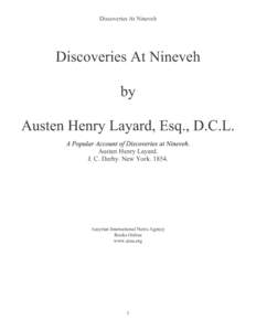 Discoveries At Nineveh  Discoveries At Nineveh by Austen Henry Layard, Esq., D.C.L. 
