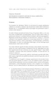 11 THE LAW AND PRACTICE REGARDING COIN FINDS Serafina Pennestrì RINVENIMENTI DI MONETE ANTICHE IN ITALIA. NORMATIVA, PROCEDIMENTI, FRUIZIONE PUBBLICA