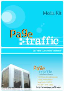 Media Kit  traffic Get New Customers Every Day  15th Floor, Eros Corporate