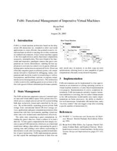 Fx86: Functional Management of Imperative Virtual Machines Bryan Ford M.I.T. August 28, Introduction