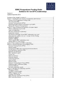 United Kingdom / Economic and Social Research Council / Education in the United Kingdom / Science and technology in the United Kingdom / Doctoral Training Centre / Studentship / Doctor of Philosophy / UK Research Councils / Biotechnology and Biological Sciences Research Council / Research Councils / Education / Academia