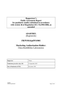 Rapporteur’s Public Assessment Report for paediatric studies submitted in accordance with Article 46 of Regulation (EC) No1901/2006, as amended