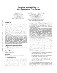 Detecting Internet Filtering from Geographic Time Series Joss Wright Oxford Internet Institute University of Oxford 1 St. Giles