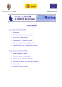 Ciudad Autónoma de Melilla  PO FEDER[removed]ORDEN DEL DÍA: Jueves, día 9, a partir de las 17:30 h.: