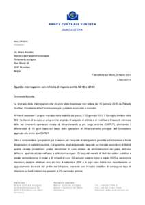 Mario DRAGHI Presidente On. Mara Bizzotto Membro del Parlamento europeo Parlamento europeo