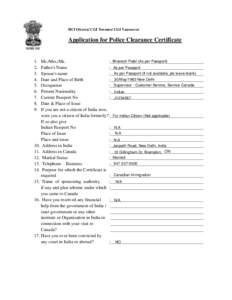 HCI Ottawa/ CGI Toronto/ CGI Vancouver  Application for Police Clearance Certificate 1. 2.