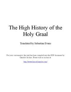 The High History of the Holy Graal Translated by Sebastian Evans