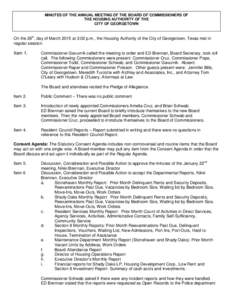 MINUTES OF THE ANNUAL MEETING OF THE BOARD OF COMMISSIONERS OF THE HOUSING AUTHORITY OF THE CITY OF GEORGETOWN On the 26th, day of March 2015 at 3:02 p.m., the Housing Authority of the City of Georgetown, Texas met in re