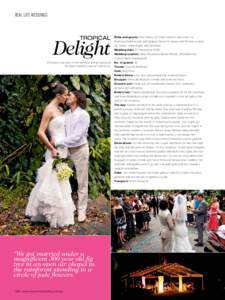 Real life weddings  Tropical Delight Romance was alive in the rainforest during Katie and