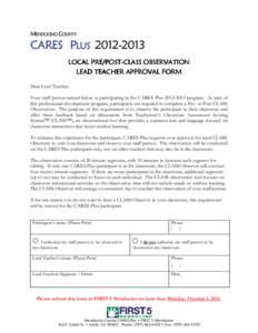 MENDOCINO COUNTY  CARES PLUS[removed]LOCAL PRE/POSTPRE/POST-CLASS OBSERVATION LEAD TEACHER APPROVAL FORM Dear Lead Teacher,