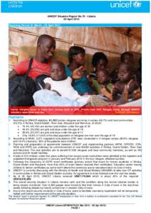 UNICEF Situation Report No.70 - Liberia 05 April 2013 Reporting Period: 01 March – 05 April 2013 Ivorian refugees about to begin their journey back to Cote d’Ivoire from Solo Refugee Camp, through UNHCR voluntary rep