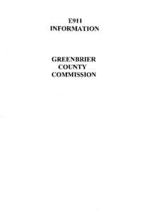 E911 INFORMATION GREENBRIER COUNTY COMMISSION