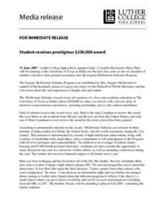Media release   FOR IMMEDIATE RELEASE Student receives prestigious $250,000 award