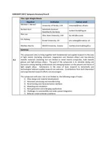 EUROMATSymposia Structure/Area B Title: Light Weight Metals Organizer Michele V. Manuel Norbert Hort Alan Luo