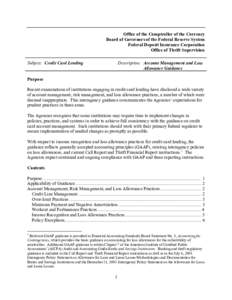 Office of the Comptroller of the Currency Board of Governors of the Federal Reserve System Federal Deposit Insurance Corporation Office of Thrift Supervision Subject: Credit Card Lending