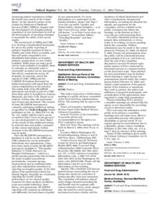 7490  Federal Register / Vol. 69, No[removed]Tuesday, February 17, [removed]Notices measuring patient experiences within the health care system of the United