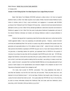 Media Release: BASIS YIELD ALPHA FUND (MASTER) 21 October 2012 , October[removed]Ruling By New York State Supreme Court Judge Shirley Kornreich
