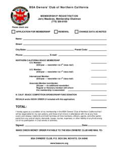 BSA Owners’ Club of Northern California MEMBERSHIP REGISTRATION Jerry Meadows, Membership ChairmanPlease check one: