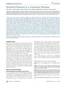 Structural Extremes in a Cretaceous Dinosaur Paul C. Sereno1*, Jeffrey A. Wilson2, Lawrence M. Witmer3, John A. Whitlock2, Abdoulaye Maga4, Oumarou Ide4, Timothy A. Rowe5 1 Department of Organismal Biology and Anatomy, U