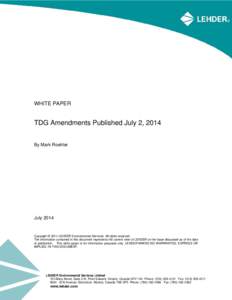 TDG Amendments Published July 2, LEHDER White Paper