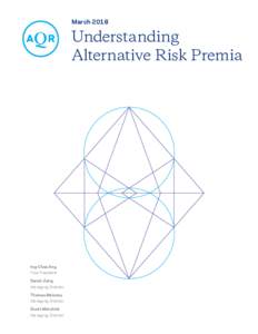 MarchUnderstanding Alternative Risk Premia  Ing-Chea Ang