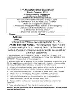 17th Annual Bloomin’ Bluebonnet Photo ContestBy Ennis Convention & Visitors Bureau 002 E. Ennis Ave, Ennis TX4748 E-Mail 