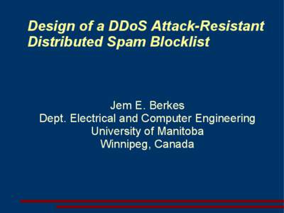 Design of a DDoS Attack-Resistant Distributed Spam Blocklist