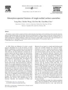 Chemical Physics Letters[removed]–154 www.elsevier.com/locate/cplett Absorption-spectral features of single-walled carbon nanotubes Yang Zhao, XiuJun Wang, Chi-Chiu Ma, GuanHua Chen