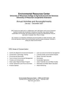 Environmental Resources Center University of Wisconsin College of Agricultural and Life Sciences University of Wisconsin Cooperative Extension Annual Activities and Accomplishments January – December 2007