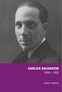 Aquesta biografia de Carles Salvador, obra de Vicent Simbor, fou editada per primera vegada el 1983, a València, per Quaderns 3i4, amb el títol Carles Salvador: política i nacionalisme. La Fundació Josep Irla la reedita, amb correccions i noves informacions del propi autor.