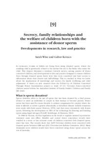 Secrecy, family relationships and the welfare of children born with the assistance of donor sperm: Developments in research, law and practice