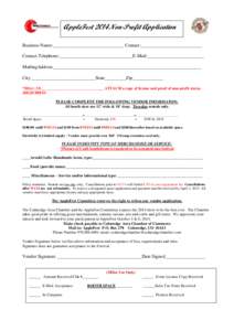 AppleFest 2014Non-Profit Application Business Name:______________________________ Contact:__________________________ Contact Telephone:_______________________________E-Mail:________________________ MailingAddress________