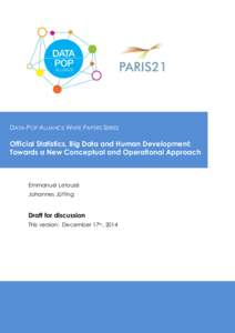 DATA-POP ALLIANCE WHITE PAPERS SERIES  Official Statistics, Big Data and Human Development: Towards a New Conceptual and Operational Approach  Emmanuel Letouzé