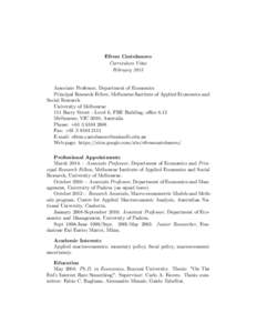 Efrem Castelnuovo Curriculum Vitae February 2015 Associate Professor, Department of Economics Principal Research Fellow, Melbourne Institute of Applied Economics and