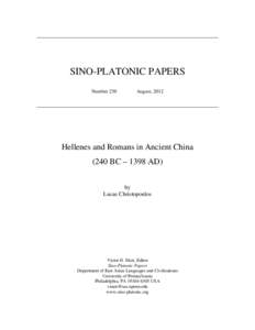 SINO-PLATONIC PAPERS Number 230 August, 2012  Hellenes and Romans in Ancient China