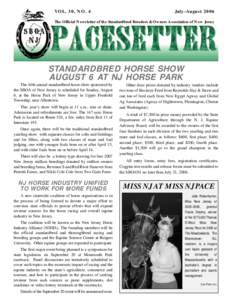 VOL. 30, NO. 4  July–August 2006 The Official Newsletter of the Standardbred Breeders & Owners Association of New Jersey