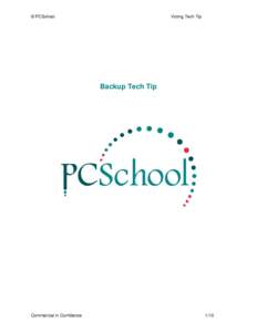 © PCSchool  Voting Tech Tip Backup Tech Tip